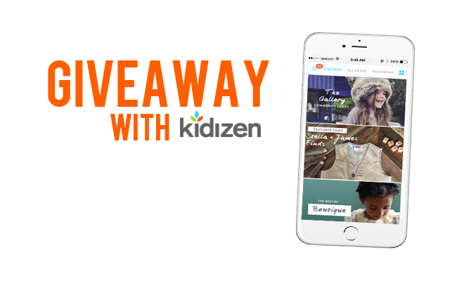 giveaway with kidizen! :: GIVEAWAY CLOSED